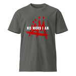 His Word I AM Unisex Premium T-Shirt