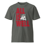 All Is Well Unisex Premium T-Shirt