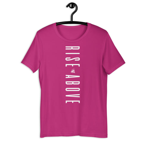 Rise Above Unisex T-Shirt