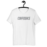 Confidence Unisex T-Shirt